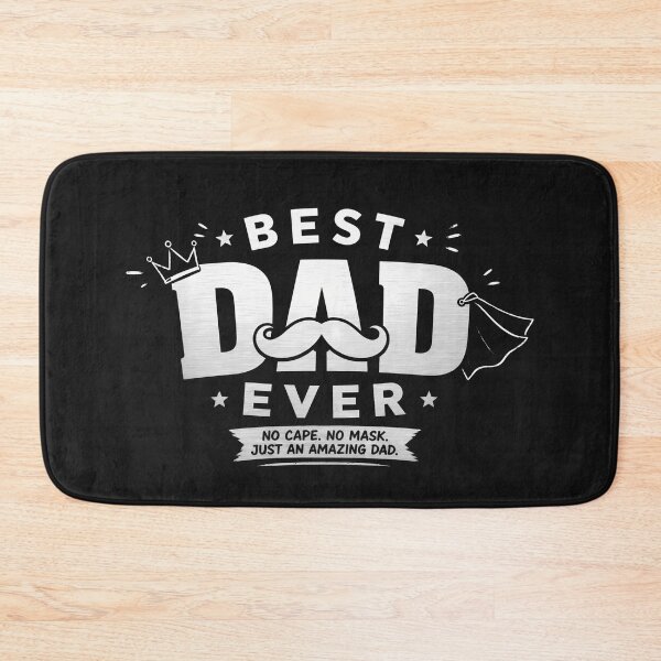 Item preview, Best Dad Ever designed and sold by Snuggz_08.