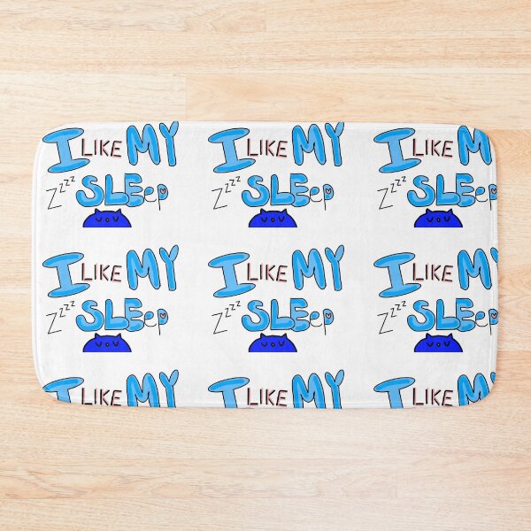 Item preview, I like my sleep! designed and sold by LozzyARTs26.