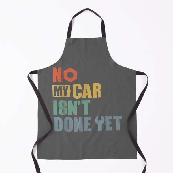 Item preview, No My Car is Not Done Yet Funny Car Lover Vintage Men Dad designed and sold by KristineLi.