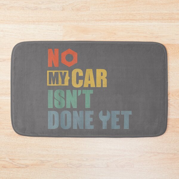 Item preview, No My Car is Not Done Yet Funny Car Lover Vintage Men Dad designed and sold by KristineLi.