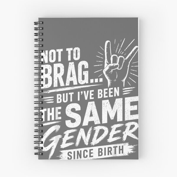 Item preview, Not to Brag Same Gender Since Birth Sarcastic Adult Humor designed and sold by KristineLi.