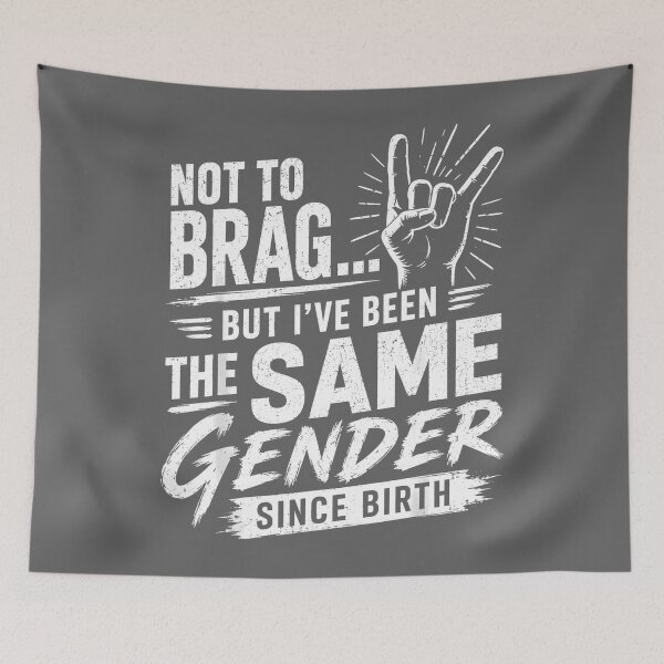 Item preview, Not to Brag Same Gender Since Birth Sarcastic Adult Humor designed and sold by KristineLi.