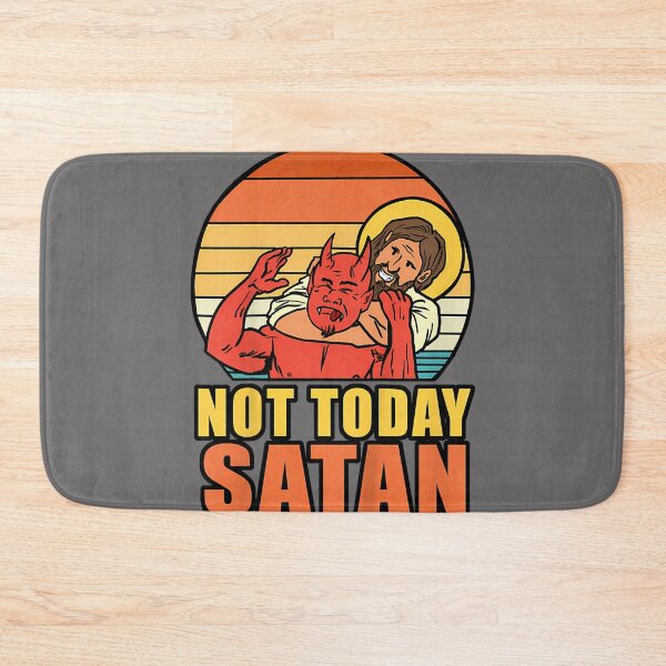 Item preview, Not Today Satan designed and sold by KristineLi.