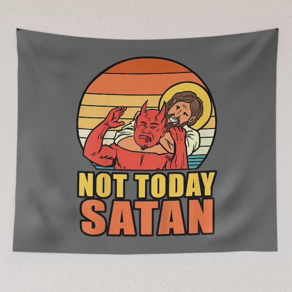 Item preview, Not Today Satan designed and sold by KristineLi.