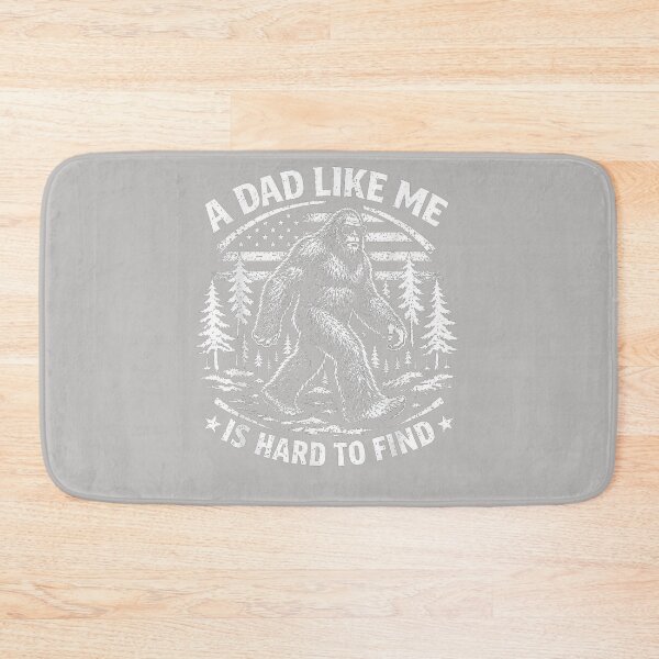 Item preview, Funny Bigfoot A Dad Like Me is Hard to Find Father's Day designed and sold by MabelWells.