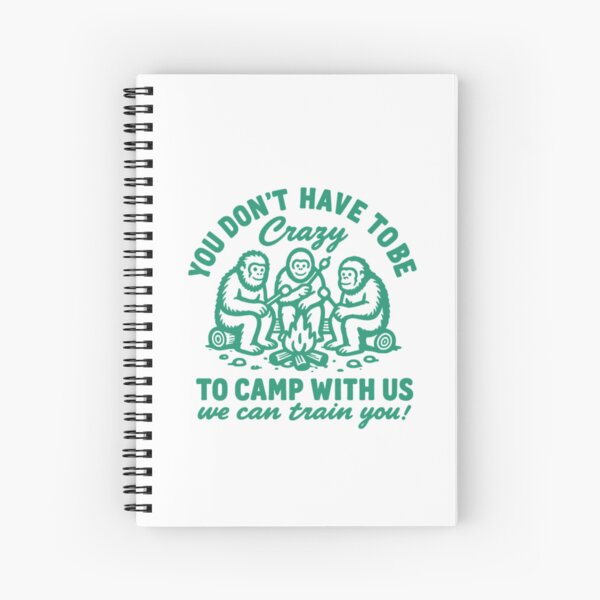Item preview, Funny Bigfoot Camping You Don't Have To Be Crazy designed and sold by HBDStudio.