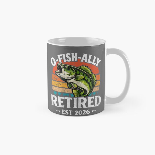 Item preview, O Fish Ally Retired 2026 Husband Dad Fishing Retirement 2026 designed and sold by KristineLi.