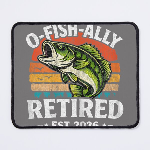 Item preview, O Fish Ally Retired 2026 Husband Dad Fishing Retirement 2026 designed and sold by KristineLi.