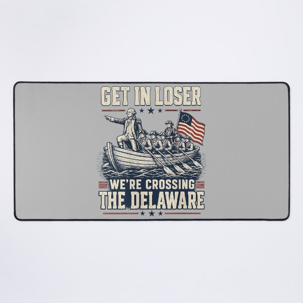 Item preview, Get in Loser We're Crossing The Delaware 4th of July Tank Top designed and sold by mjohnson9.