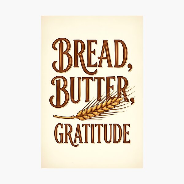 Item preview, Farmhouse Wall Art Print BREAD, BUTTER, GRATITUDE designed and sold by OdinLabs.