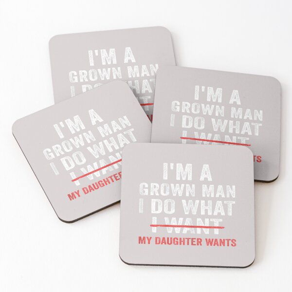 Item preview, Funny Dad Father I'm A Grown Man I Do What My Daughter Wants designed and sold by MabelWells.