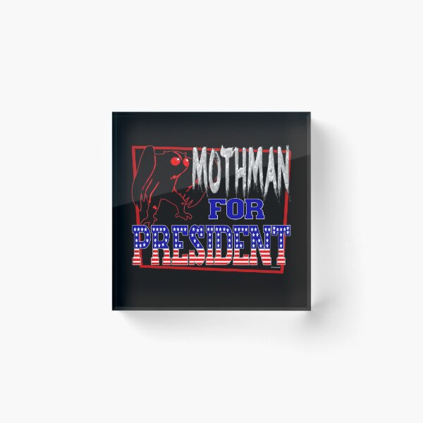 Item preview, MOTHMAN FOR PRESIDENT designed and sold by PapaSquatch.