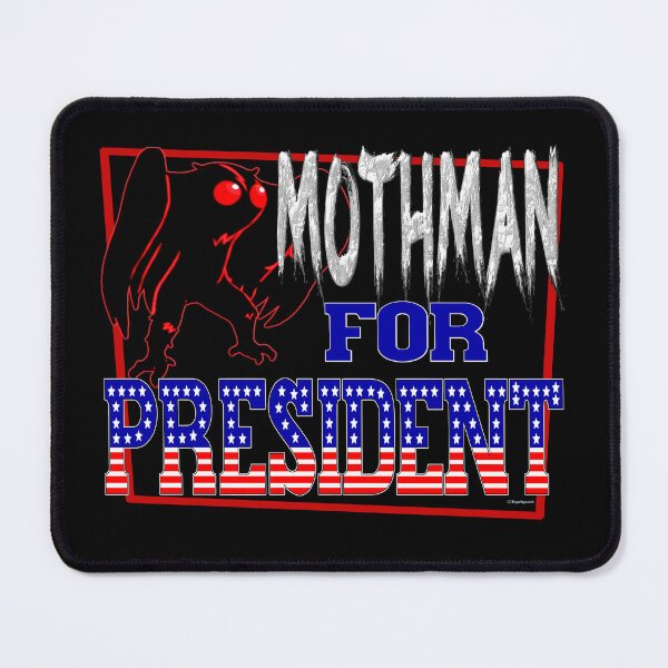 Item preview, MOTHMAN FOR PRESIDENT designed and sold by PapaSquatch.