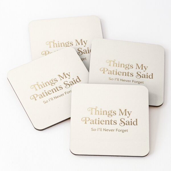 Item preview, Things My Patients Said | Luxury Healthcare Memory Journal designed and sold by DmaarGroup.