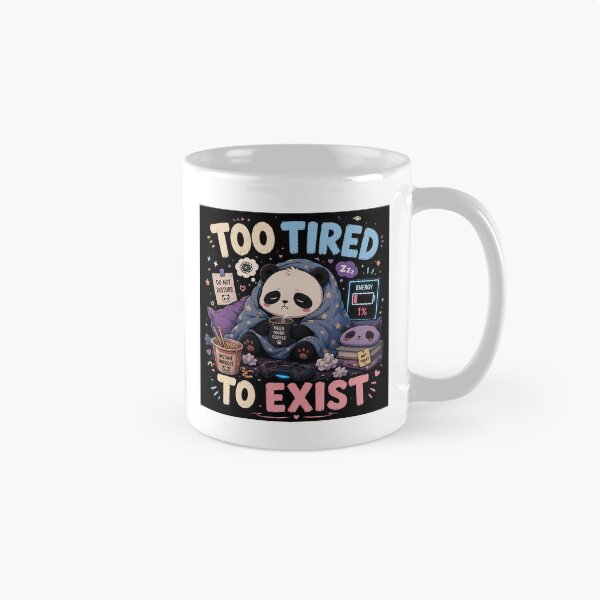Item preview, Too Tired To Exist Panda Design designed and sold by ZovLane.