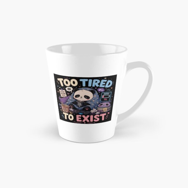 Item preview, Too Tired To Exist Panda Design designed and sold by ZovLane.