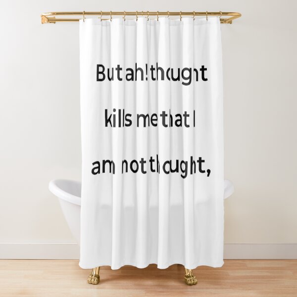 Item preview, "But ah! thought kills me that I am not thought," - print black designed and sold by ariksworld.