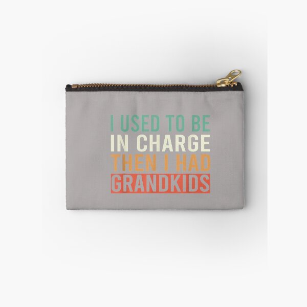 Item preview, I Used to Be in Charge Then I Had Grandkids designed and sold by mjohnson9.
