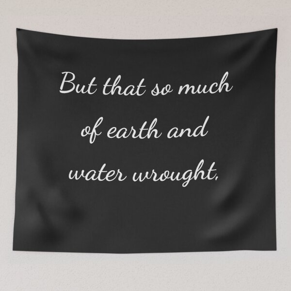 Item preview, "But that so much of earth and water wrought," - handwriting white designed and sold by ariksworld.