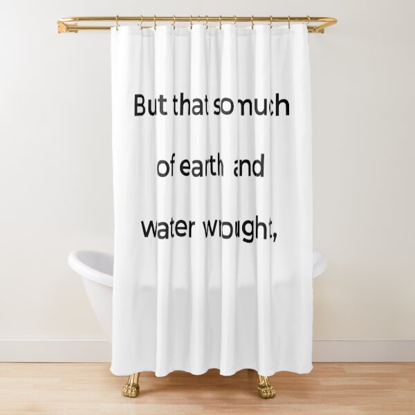 Item preview, "But that so much of earth and water wrought," - print black designed and sold by ariksworld.