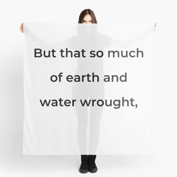 Item preview, "But that so much of earth and water wrought," - print black designed and sold by ariksworld.