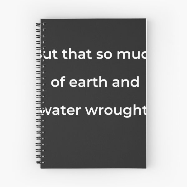 Item preview, "But that so much of earth and water wrought," - print white designed and sold by ariksworld.