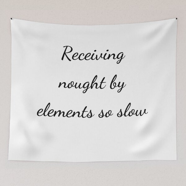 Item preview, "Receiving nought by elements so slow" - handwriting black designed and sold by ariksworld.