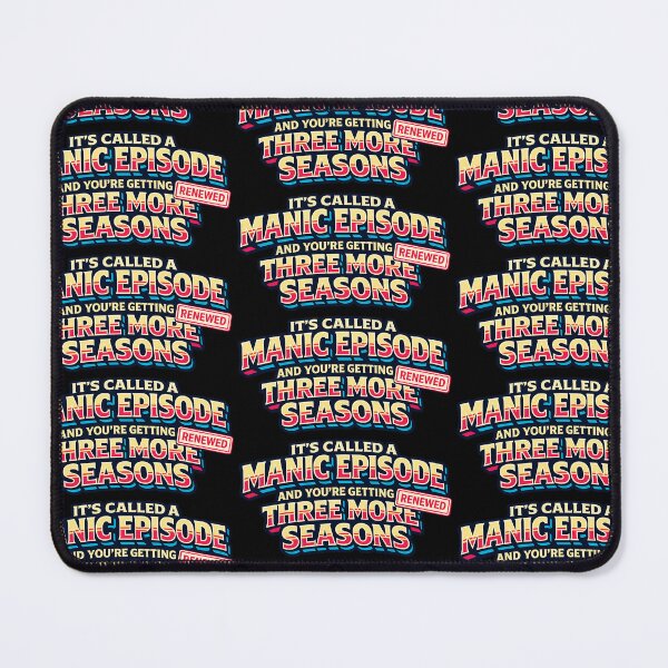 Item preview, Its Called A Manic Episode Funny Chaotic Quote designed and sold by TeeTimeTreasure.