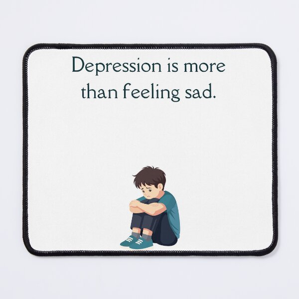 Item preview, Depression is more than feeling sad. designed and sold by Nene Bird Designs.
