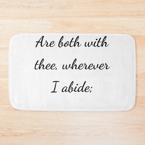 Item preview, "Are both with thee, wherever I abide;" - handwriting black designed and sold by ariksworld.