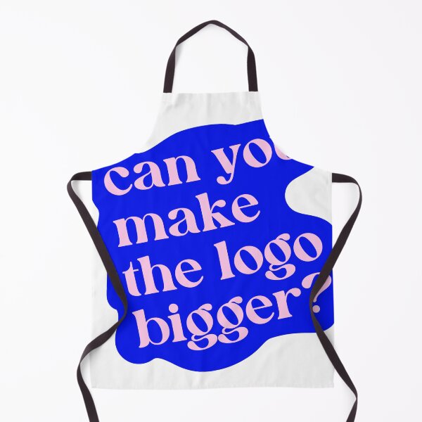 Item preview, Can You Make The Logo Bigger? designed and sold by krstyd.