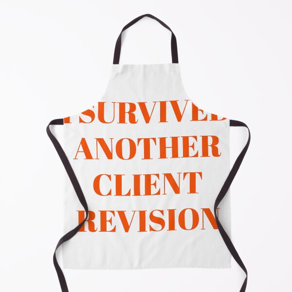Item preview, I Survived Another Client Revision designed and sold by krstyd.