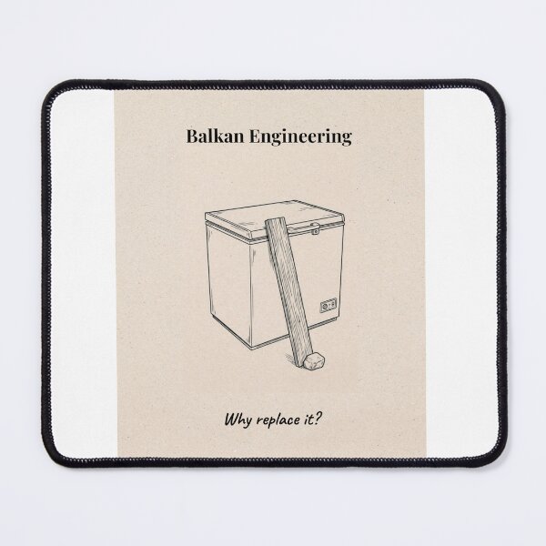 Item preview, Balkan Engineering | Why Replace It? designed and sold by Mastalina99.