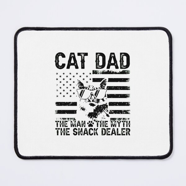 Item preview, Cat Dad The Man The Myth The Snack Dealer designed and sold by GiaoCalonas.