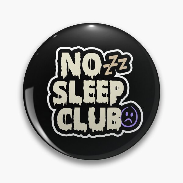 Item preview, No Sleep Club Funny Insomnia Design designed and sold by Marvin4321.