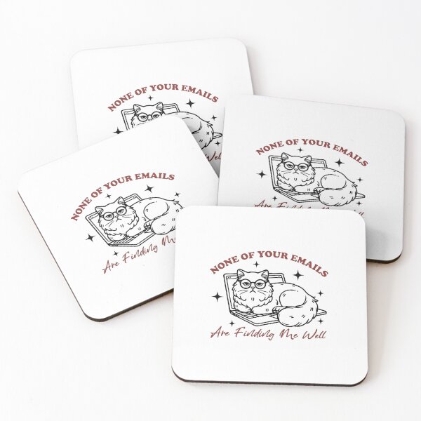 Item preview, None Of Your Emails Are Finding Me Well Funny Office Quote designed and sold by HBDStudio.