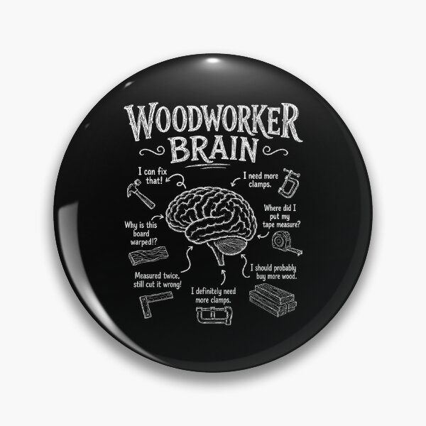 Item preview, Woodworker Brain Funny Woodworking Humor designed and sold by wansilastomi.