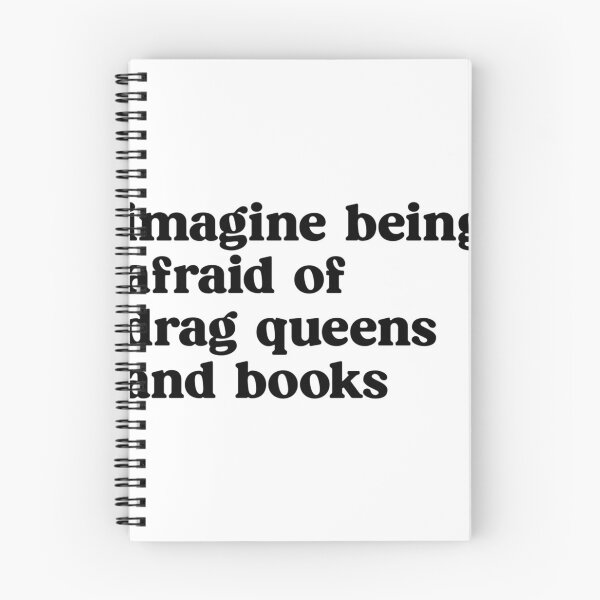 Item preview, Imagine Being Afraid Of Drag Queens And Books designed and sold by FreshHub9.