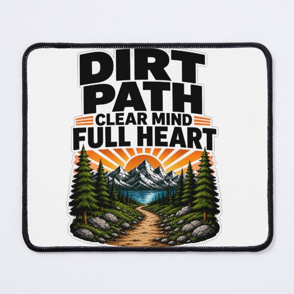 Item preview, Dirt Path Clear Mind Full Heart Hiking Design designed and sold by Trailora.