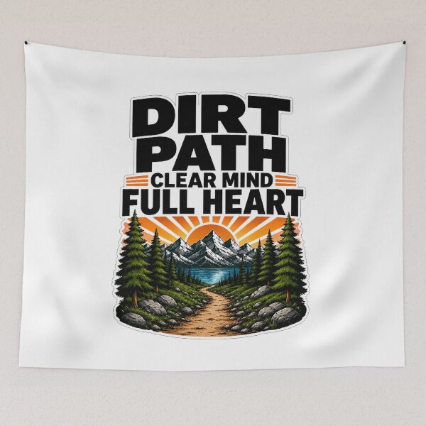 Item preview, Dirt Path Clear Mind Full Heart Hiking Design designed and sold by Trailora.