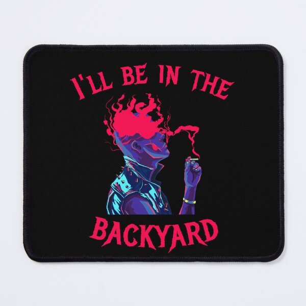 Item preview, I'll be in the Backyard designed and sold by 87-Aesthetics.