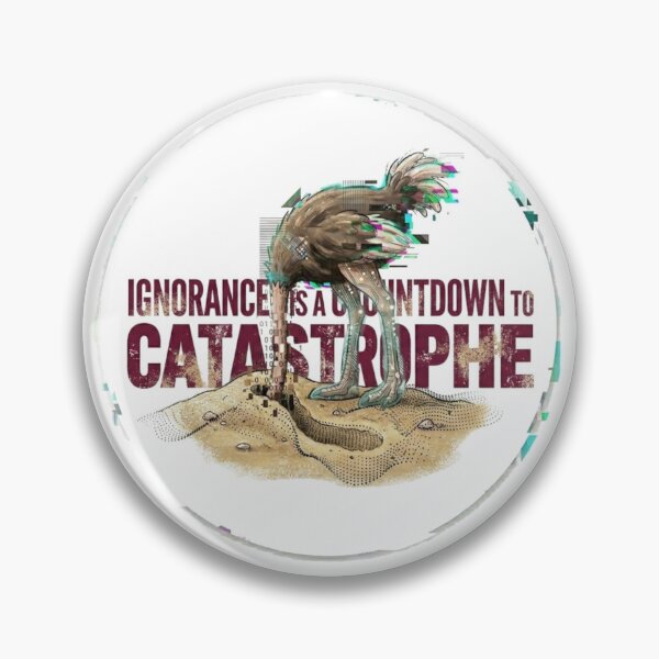Item preview, Ignorance Is A Countdown To Catastrophe Glitch Ostrich Quote designed and sold by puzzell.