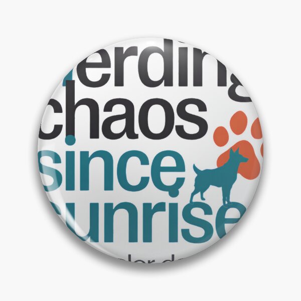 Item preview, Herding Chaos Since Sunrise Blue Heeler Dog Mum Shirt designed and sold by tshirtpipeline.