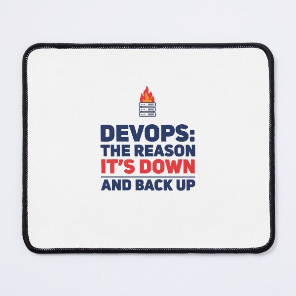 Item preview, DevOps The Reason It's Down And Back Up designed and sold by Bianca Oltean.