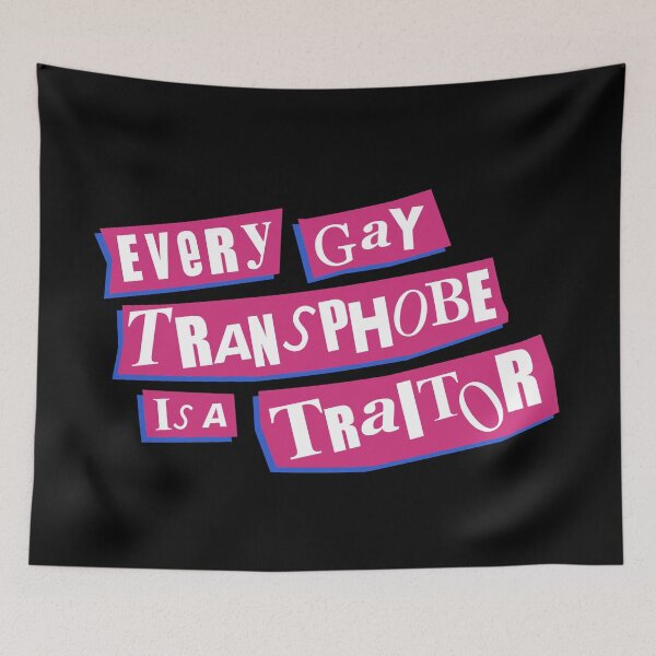 Item preview, Every gay transphobe is a traitor designed and sold by lazarusheart.