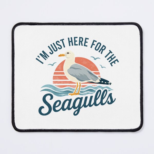 Item preview, I'm Just Here For The Seagulls designed and sold by wansilastomi.