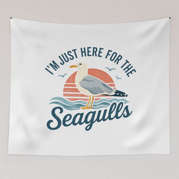 Item preview, I'm Just Here For The Seagulls designed and sold by wansilastomi.