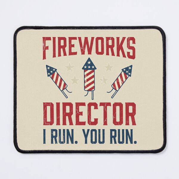 Item preview, Fireworks Director I Run You Run Funny 4th of July designed and sold by dudelinart.