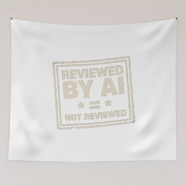 Item preview, Reviewed By AI Equals Not Reviewed AI Humor designed and sold by Bianca Oltean.