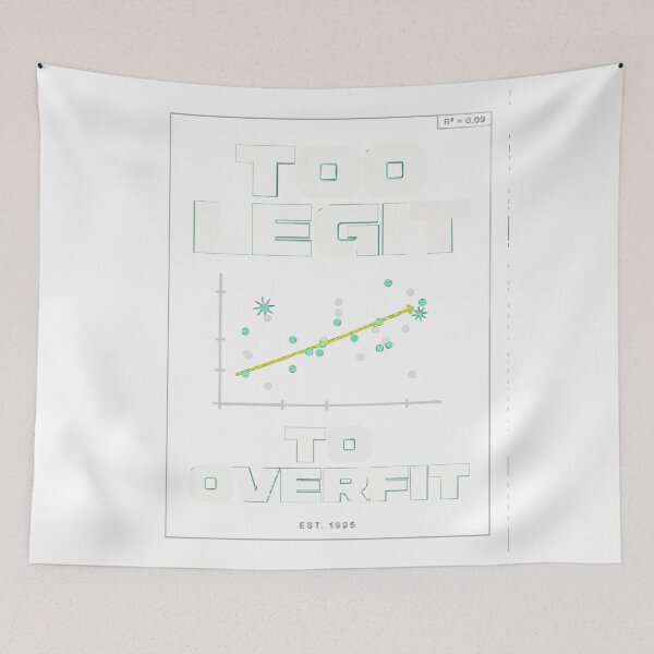 Item preview, Too Legit To Overfit Data Science Humor designed and sold by Bianca Oltean.